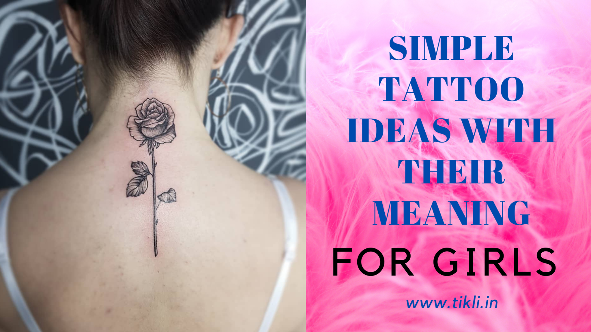 Simple Tattoos Idea for Girls and Their Meaning - Tikli