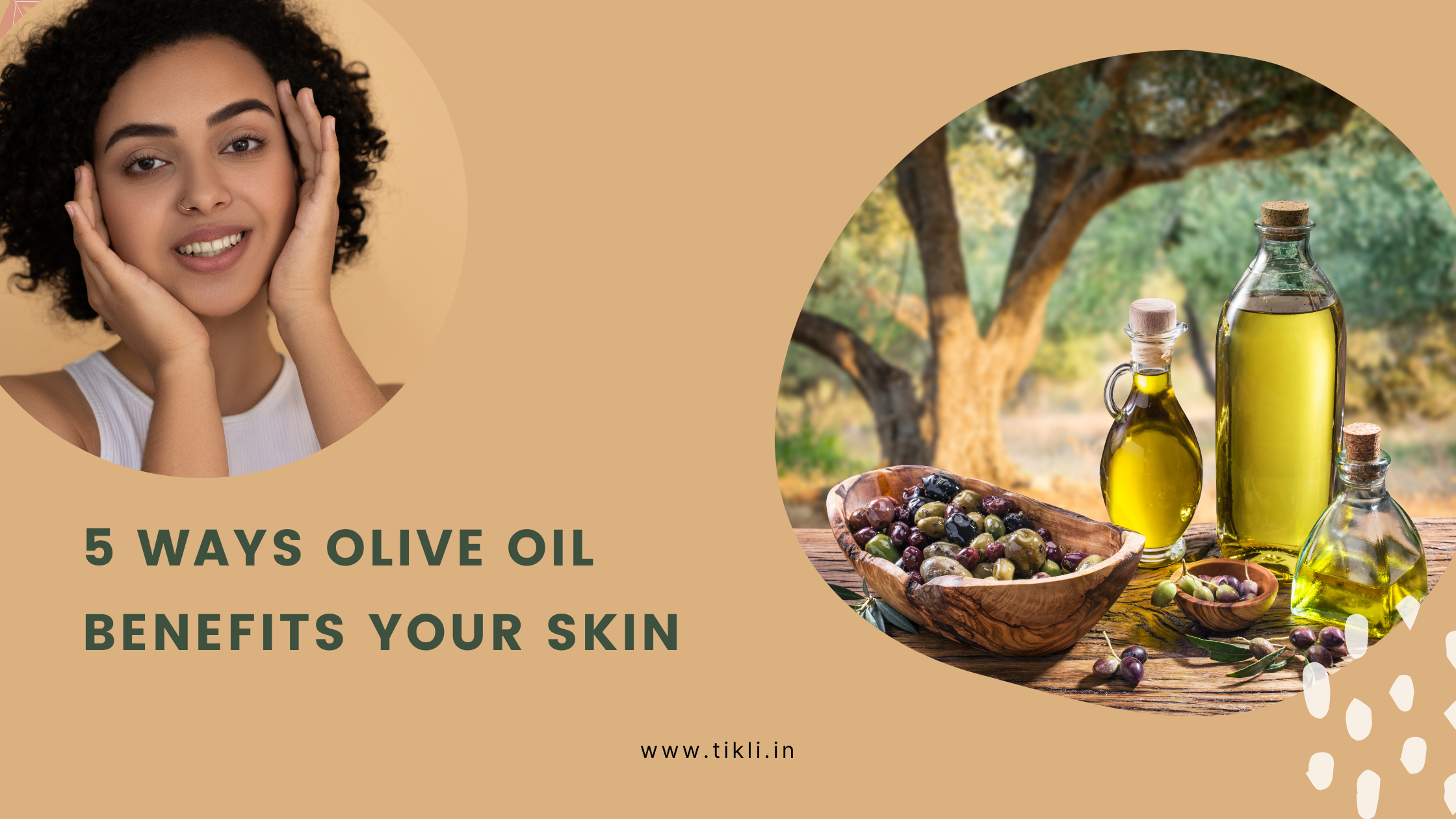 Olive Oil For Skin