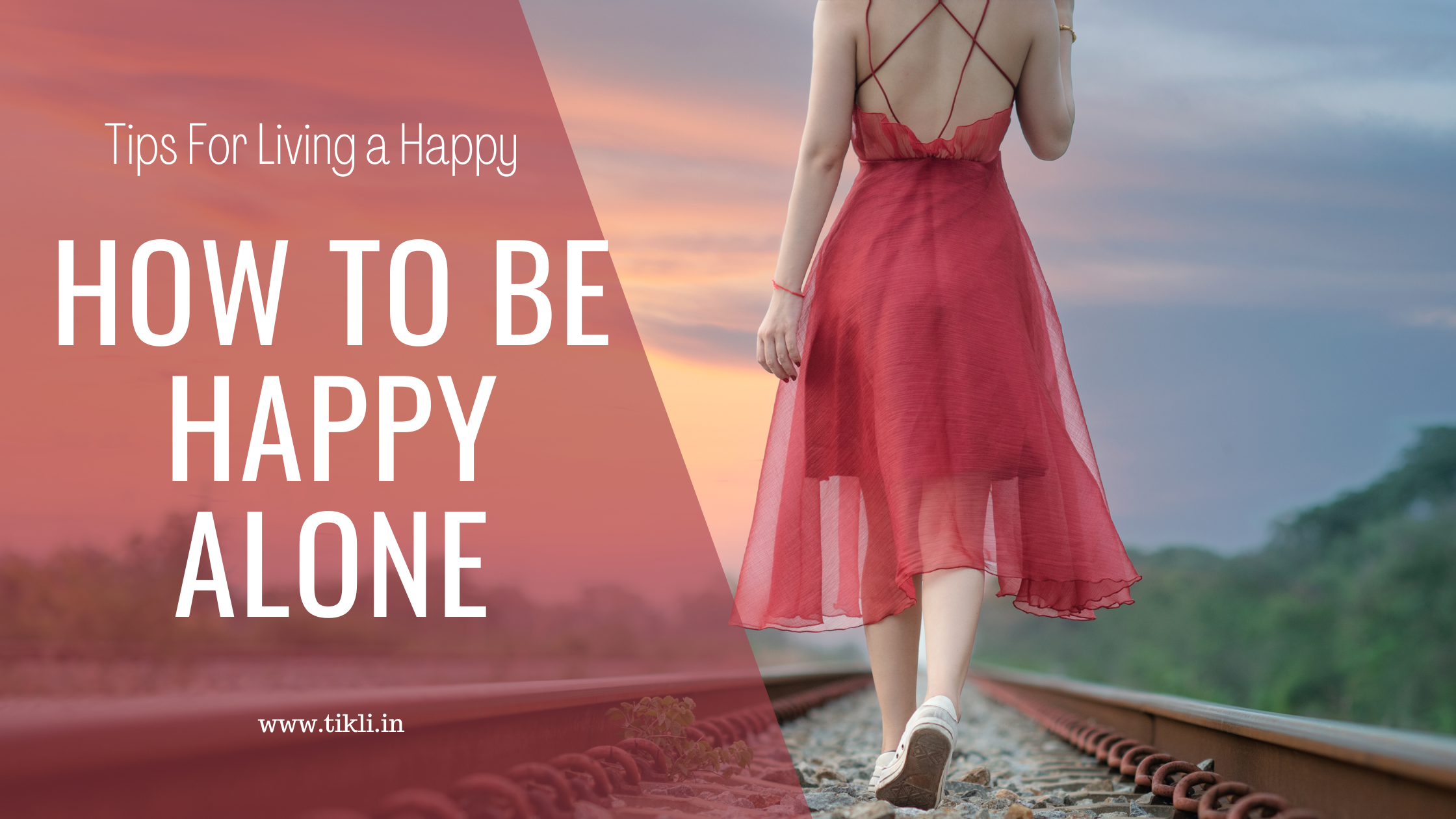 How To Be Happy Alone