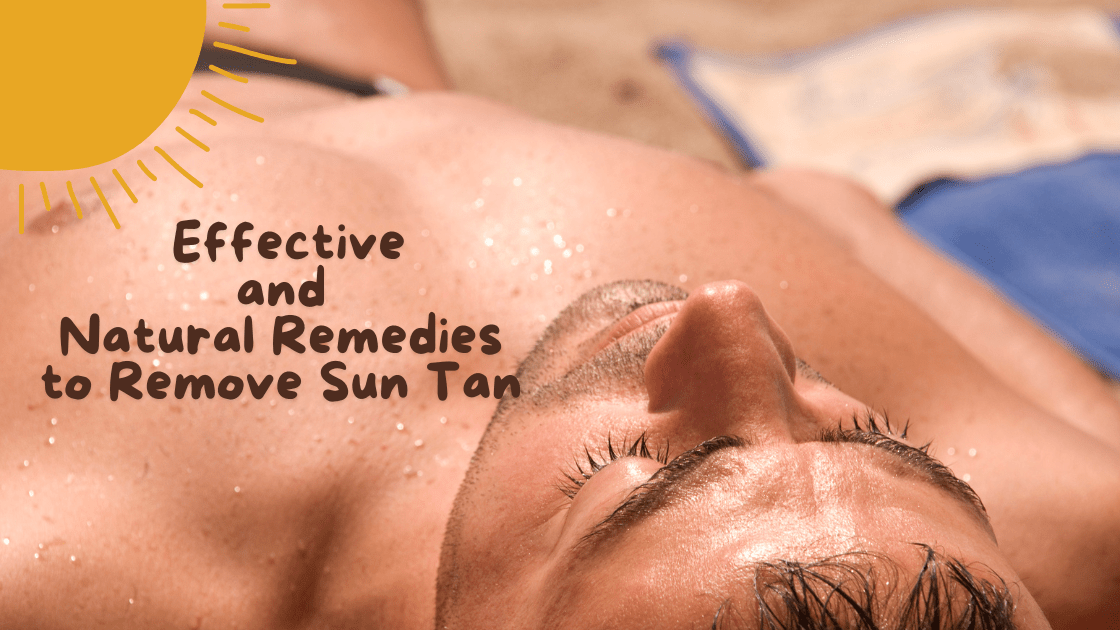 How to Remove Sun Tan
